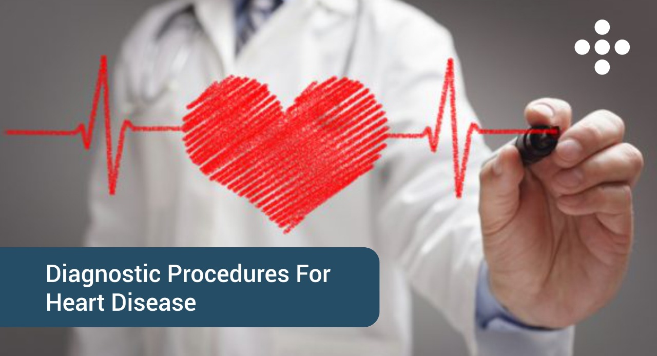 diagnostic procedures for heart diseases