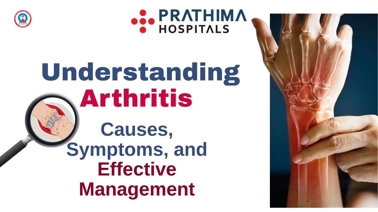 Understanding Arthritis: Causes, Symptoms, and Effective Management
