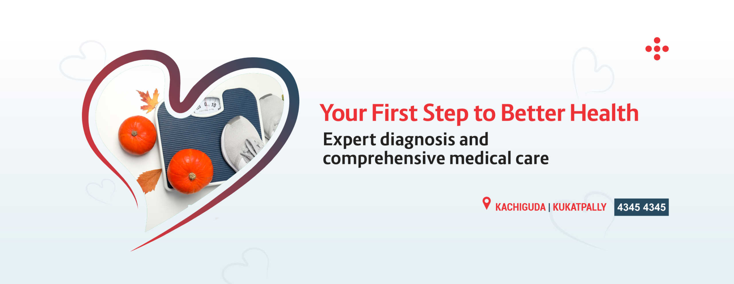 Your Firest step To Better Health